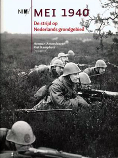 Mei 1940 – De strijd op Nederlands grondgebied